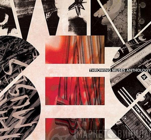 Throwing Muses  - Anthology