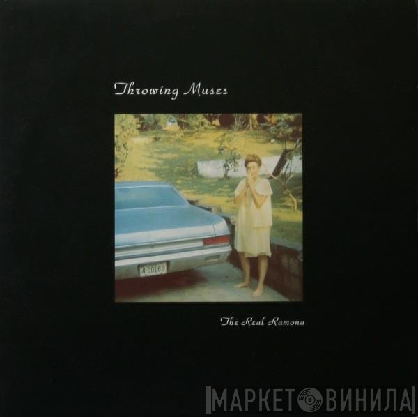 Throwing Muses - The Real Ramona
