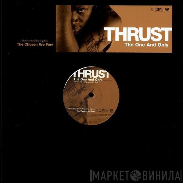 Thrust   - The One And Only