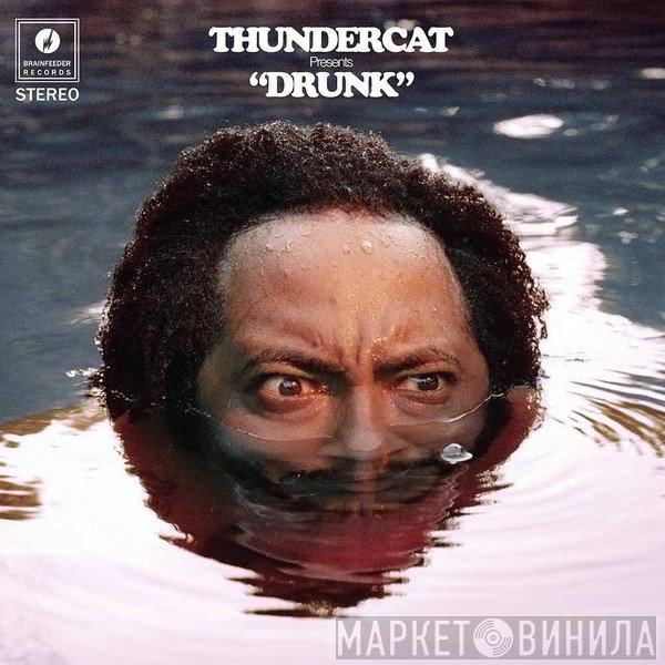 Thundercat - Drunk