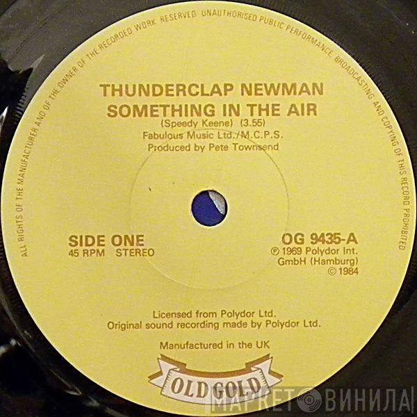 Thunderclap Newman - Something In The Air / Accidents