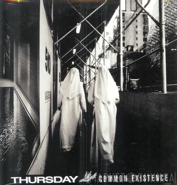 Thursday  - Common Existence