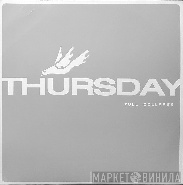 Thursday  - Full Collapse