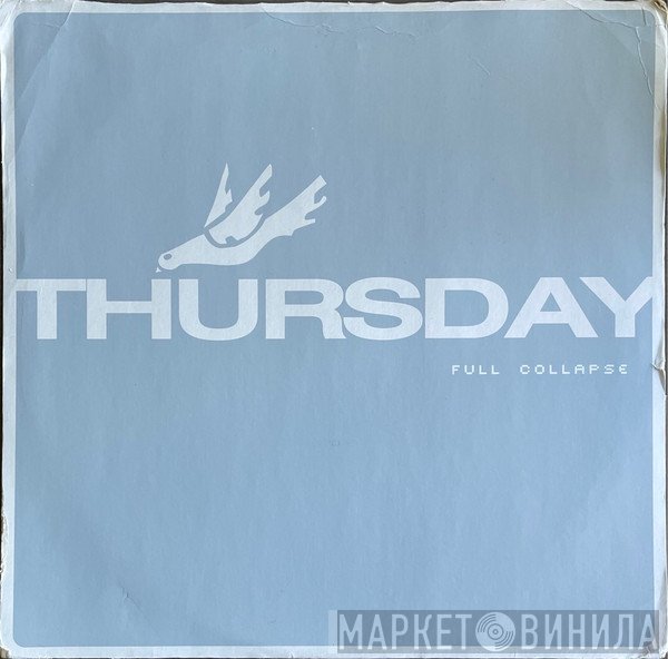 Thursday  - Full Collapse