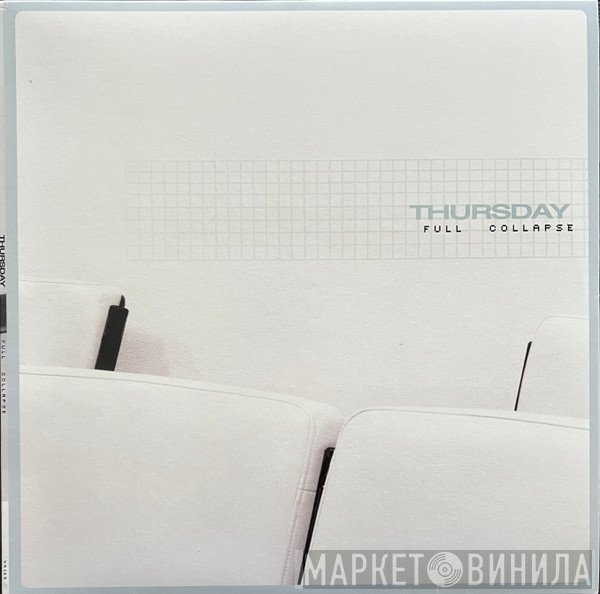 Thursday  - Full Collapse