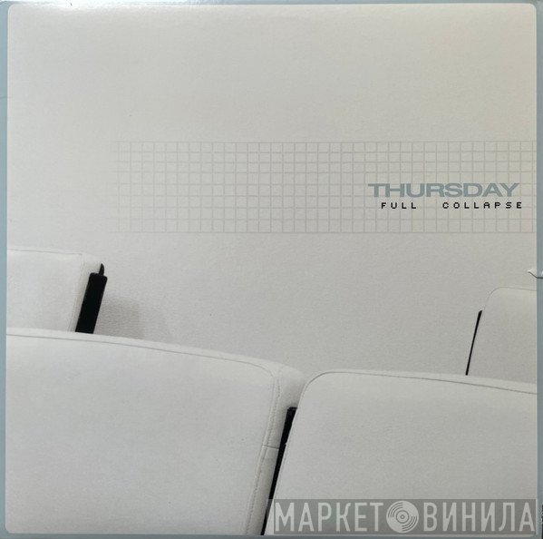 Thursday  - Full Collapse