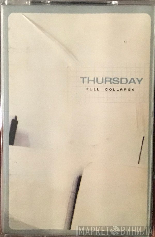 Thursday  - Full Collapse