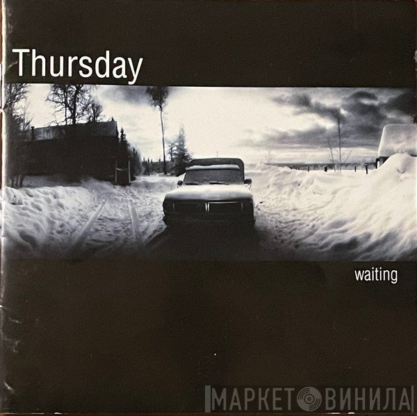Thursday  - Waiting