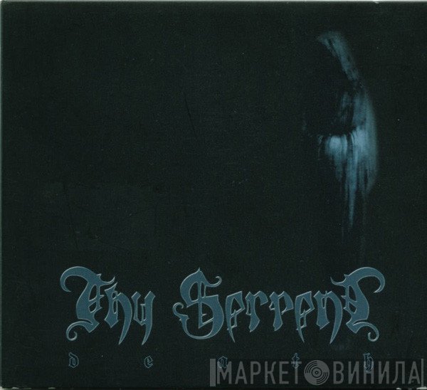 Thy Serpent  - Death