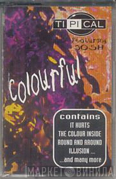 Ti.Pi.Cal. Featuring Josh Colow  - Colourful