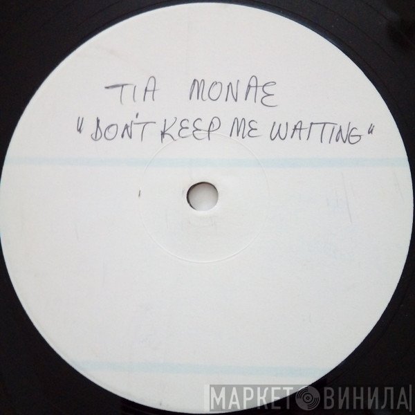 Tia Monae - Don't Keep Me Waiting