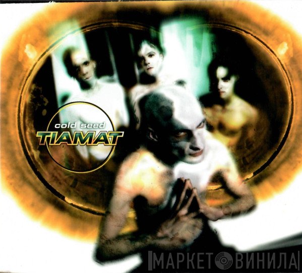 Tiamat  - Cold Seed