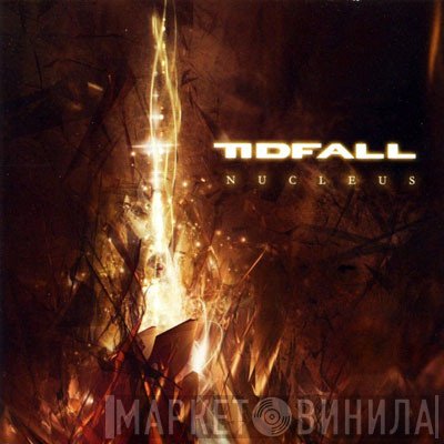Tidfall  - Nucleus