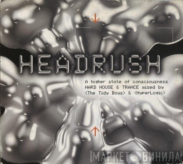 Tidy Boys & Hyperlogic  - Headrush