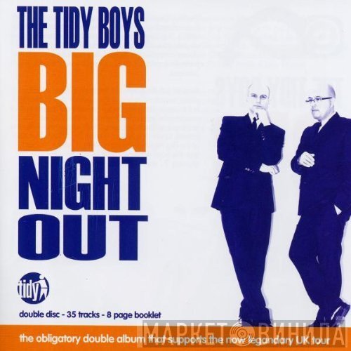 Tidy Boys - The Tidy Boys Big Night Out