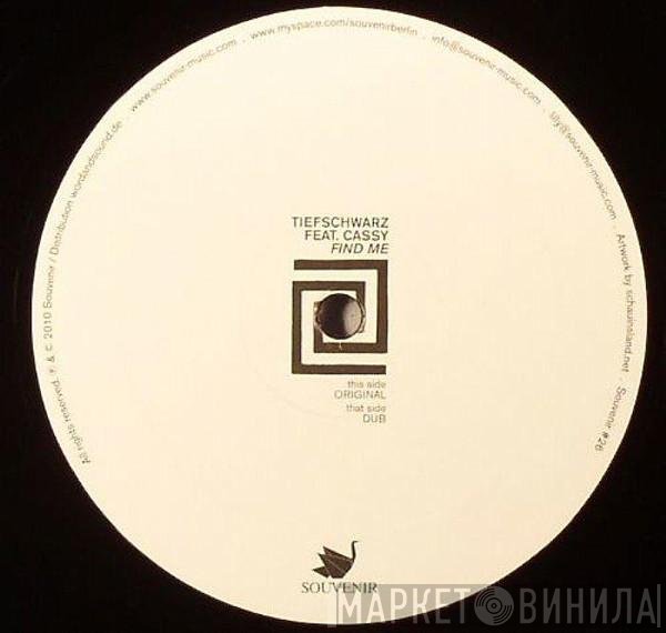 Tiefschwarz, Cassy - Find Me