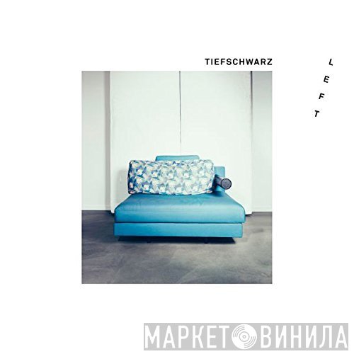 Tiefschwarz  - Left