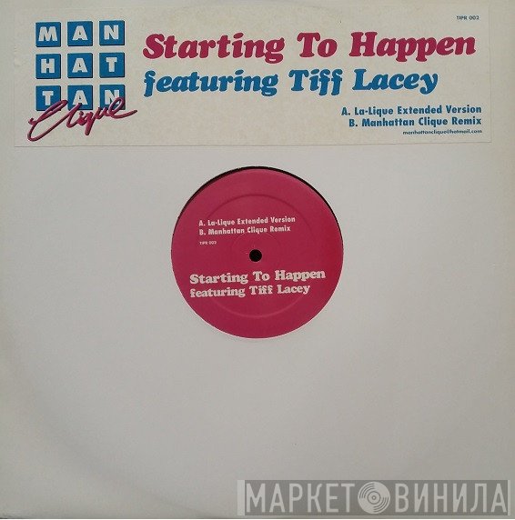 Tiff Lacey, Manhattan Clique - Starting To Happen