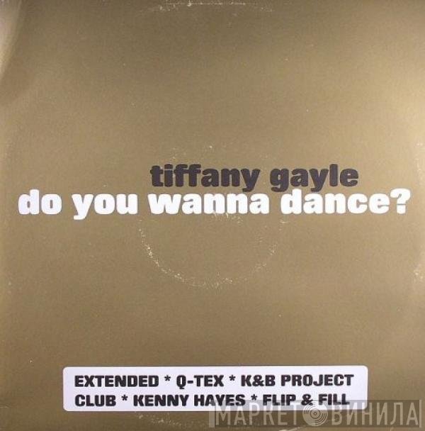 Tiffany Gayle - Do You Wanna Dance?