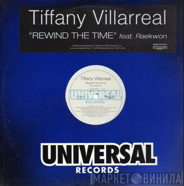 Tiffany Villarreal Featuring Raekwon  - Rewind The Time