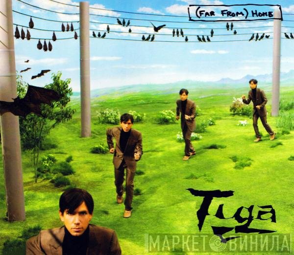 Tiga  - (Far From) Home