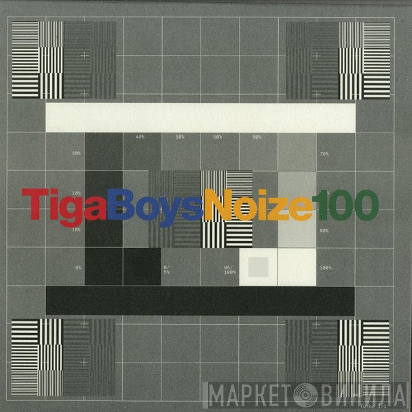 Tiga, Boys Noize - 100