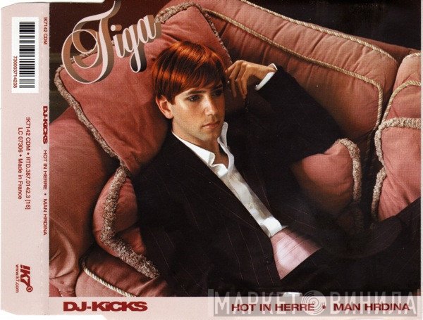 Tiga  - DJ-Kicks - Hot In Herre ● Man Hrdina