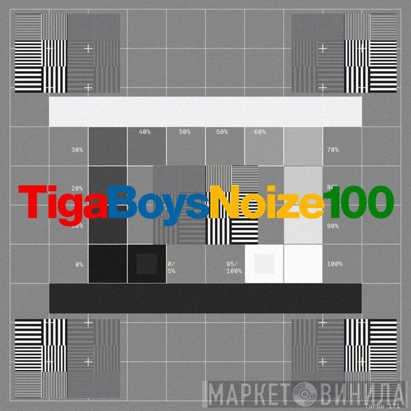 Tiga Vs Boys Noize  - 100