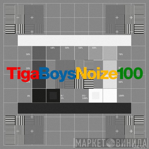 Tiga Vs Boys Noize  - 100