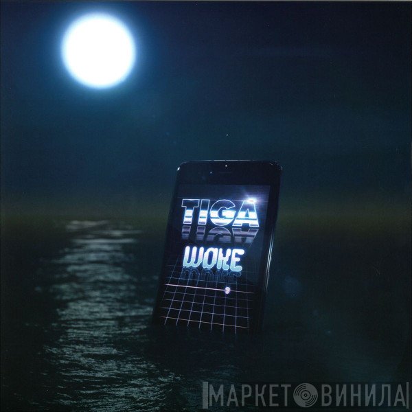 Tiga  - Woke