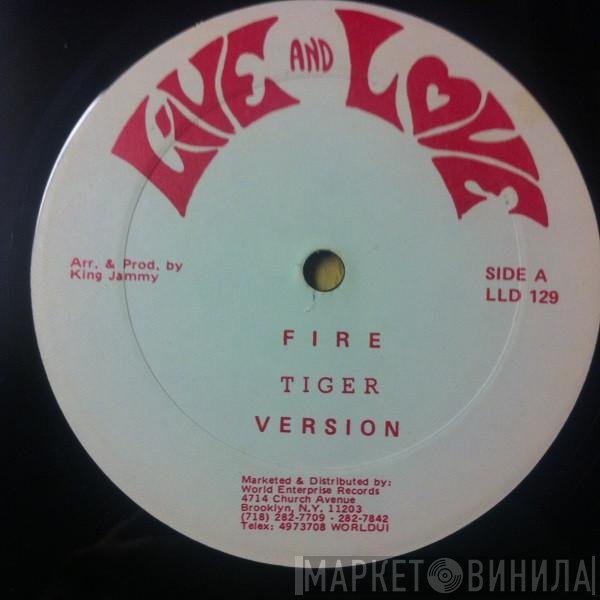 Tiger, Admiral Tibet - Fire / Why Should I