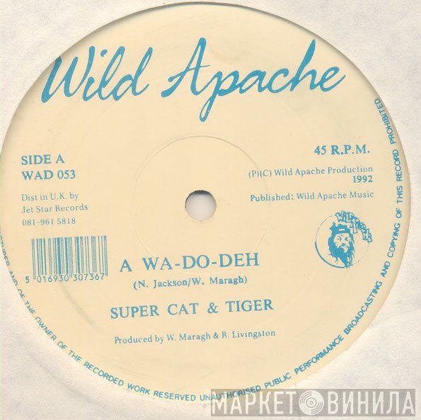 Tiger, Super Cat , Private P - A Wa Do Deh / Sex Walk