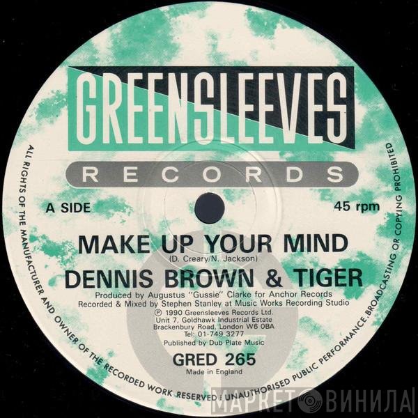 Tiger, Dennis Brown - Make Up Your Mind