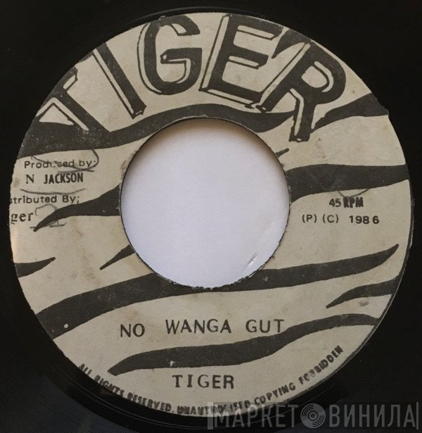 Tiger - No Wanga Gut