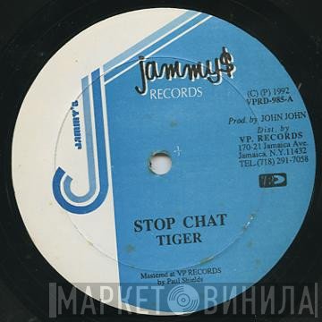 Tiger  - Stop Chat