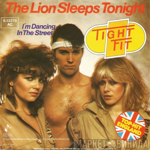 Tight Fit - The Lion Sleeps Tonight