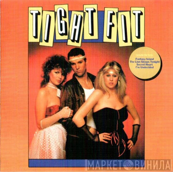 Tight Fit  - Tight Fit
