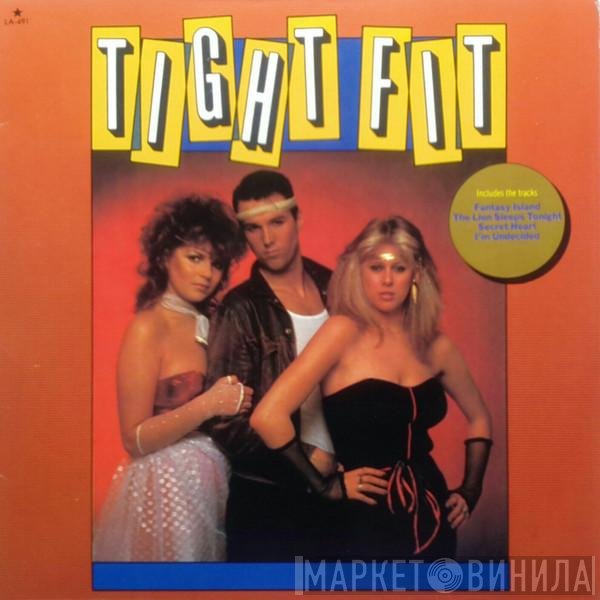 Tight Fit  - Tight Fit