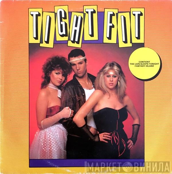 Tight Fit  - Tight Fit