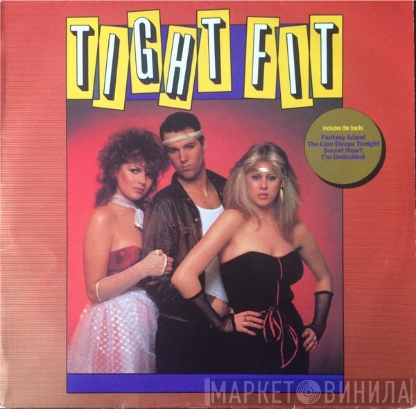 Tight Fit  - Tight Fit