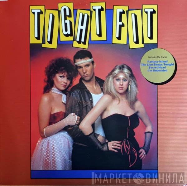 Tight Fit  - Tight Fit