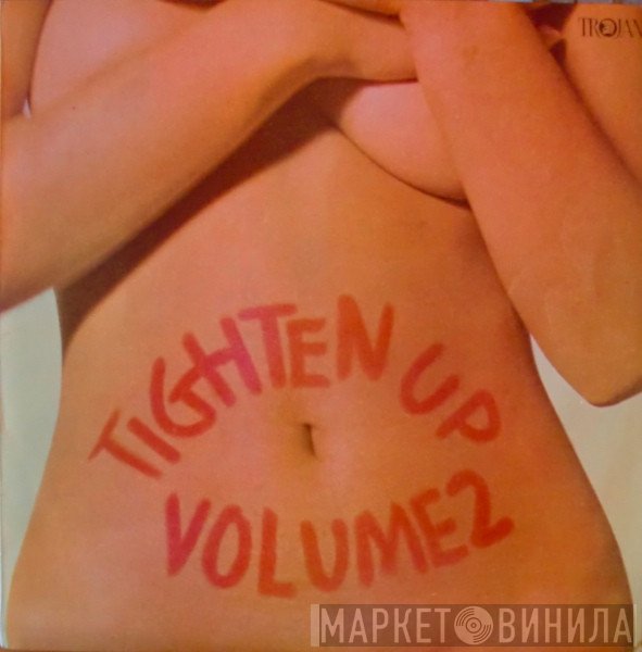  - Tighten Up Volume 2