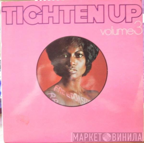  - Tighten Up Volume 3