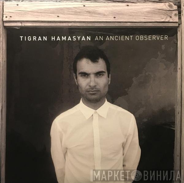 Tigran Hamasyan  - An Ancient Observer