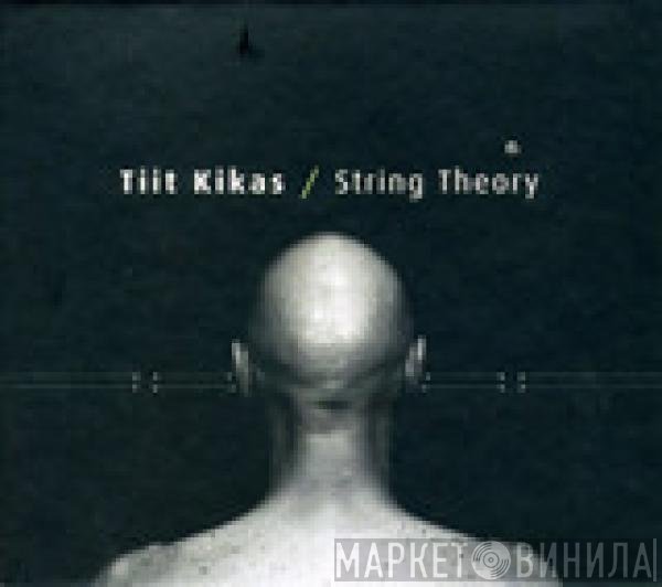 Tiit Kikas - String Theory