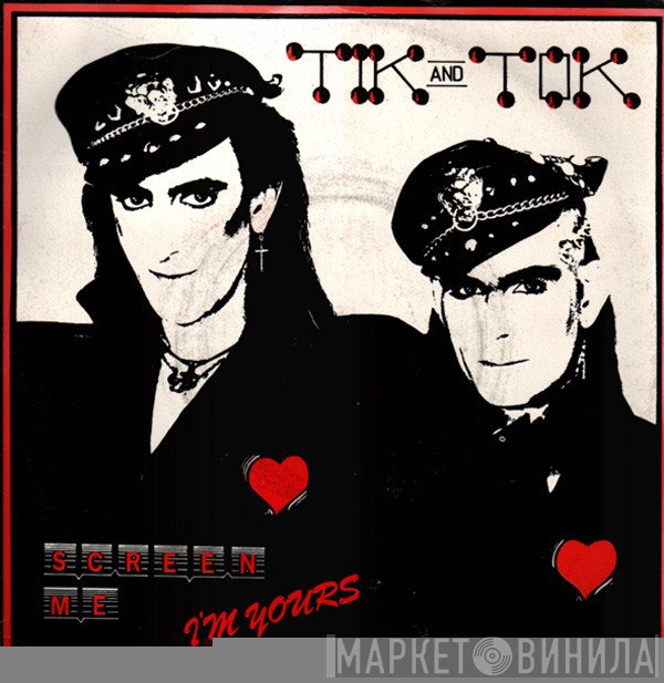 Tik & Tok - Screen Me I'm Yours