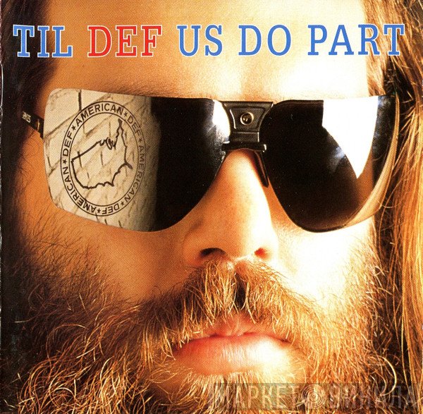 - Til Def Us Do Part