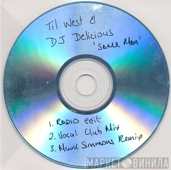 Till West & DJ Delicious  - Same Man