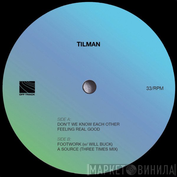 Tilman - We Gotta Do It