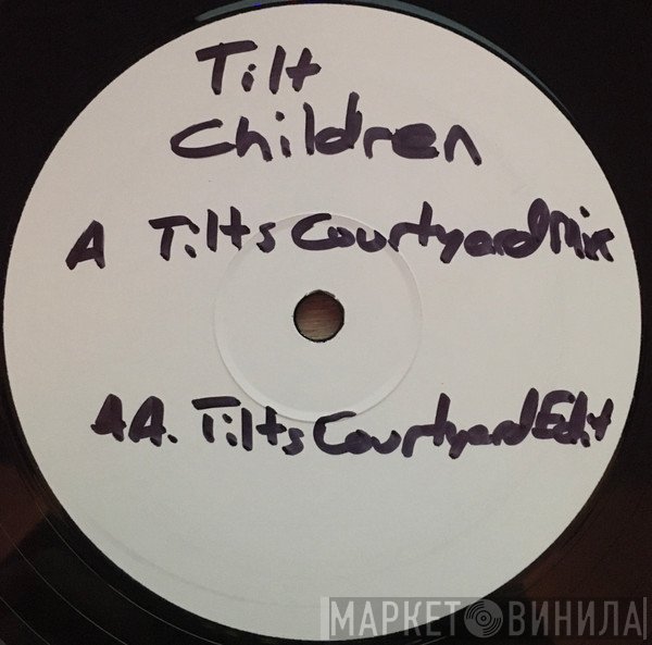 Tilt  - Children